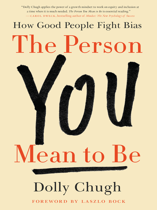 Dolly Chugh创作的The Person You Mean to Be作品的详细信息 - 可供借阅